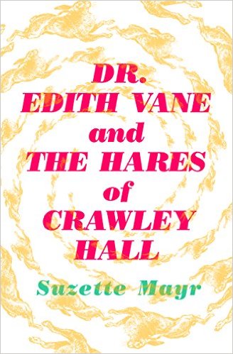 Dr. Edith Vane and the Hares of Crawley Hall book cover